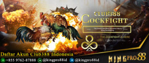 Daftar Akun Club388 Indonesia